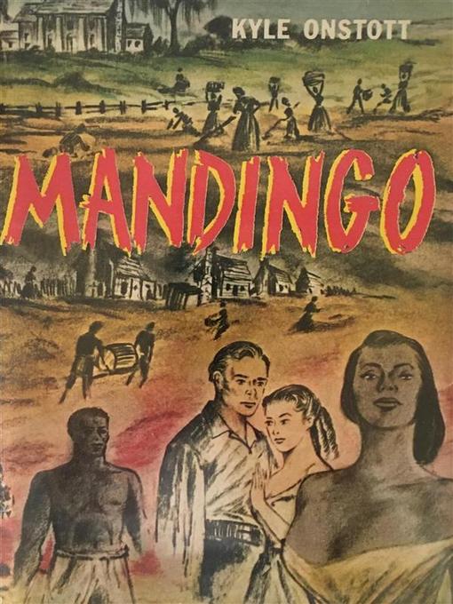 Title details for Mandingo by Kyle Onstott - Available